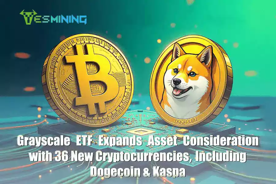 36 Cryptocurrencies Asset Expand by Grayscale ETF Including Dogecoin & Kaspa
