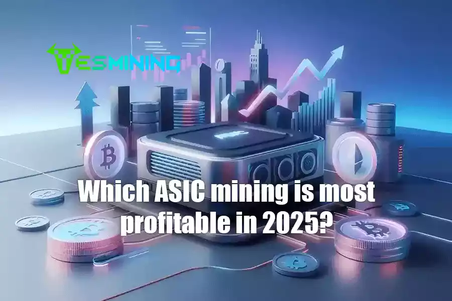 Which ASIC Mining is Most Profitable in 2025?