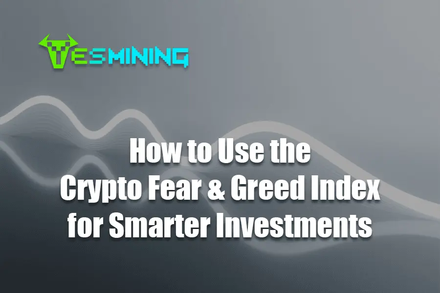Crypto Fear & Greed Index What You Need to Understand to Make Smarter Investments