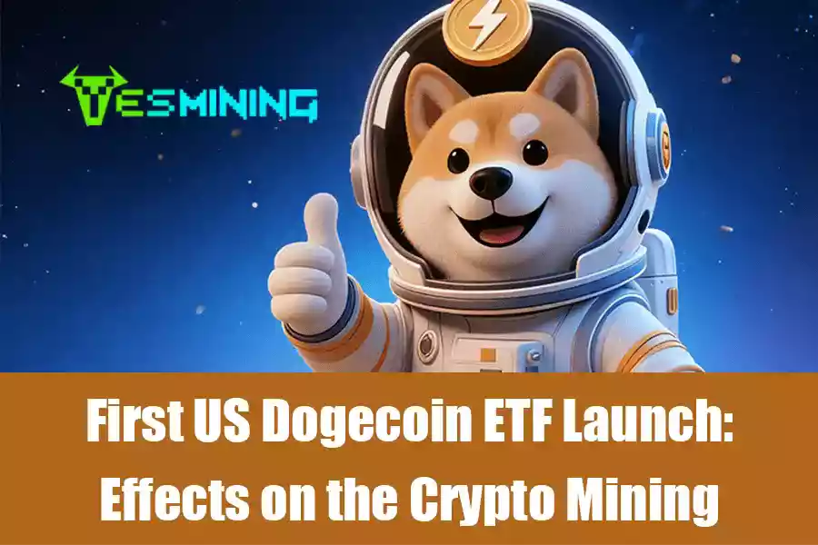 First US Dogecoin ETF Launch: Effects on the Crypto Mining Landscape
