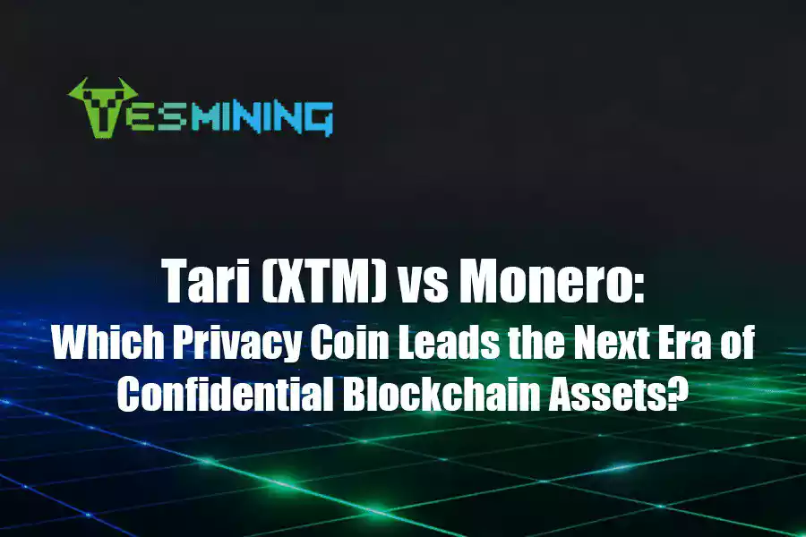Tari(XTM) против Monero: какая криптовалюта для конфиденциальности ведет следующую эру защищенных блокчейн-активов