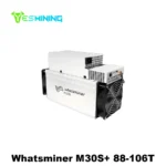 MicroBT Whatsminer M30S+ 88-106T Bitcoin Miner